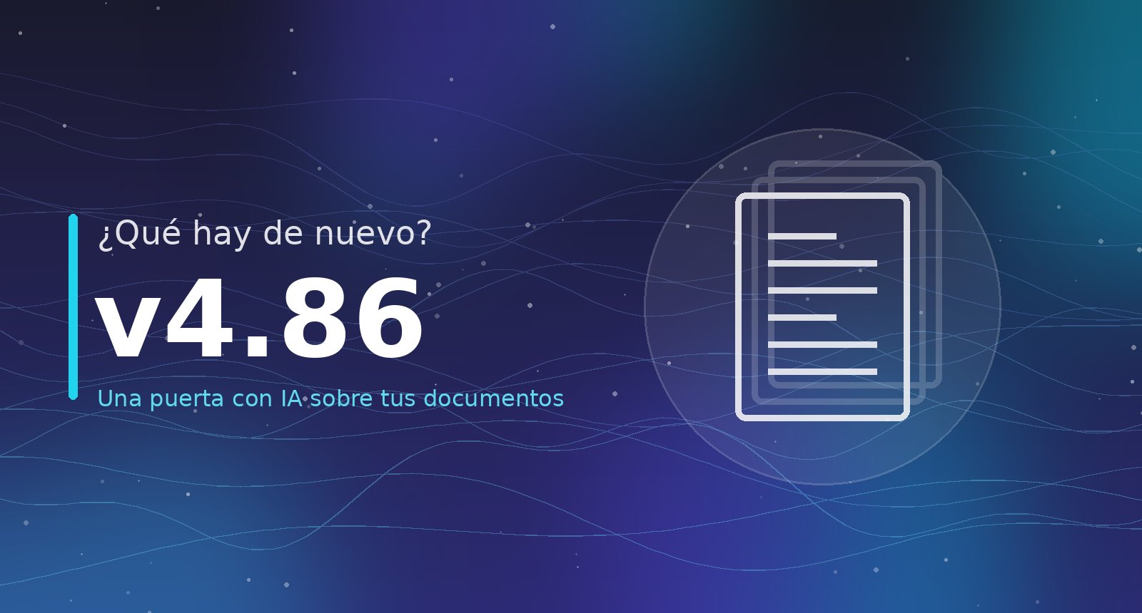 ¿Qué hay de nuevo? v4.86 — La ayuda enseña el video y el asistente lee tu expediente
