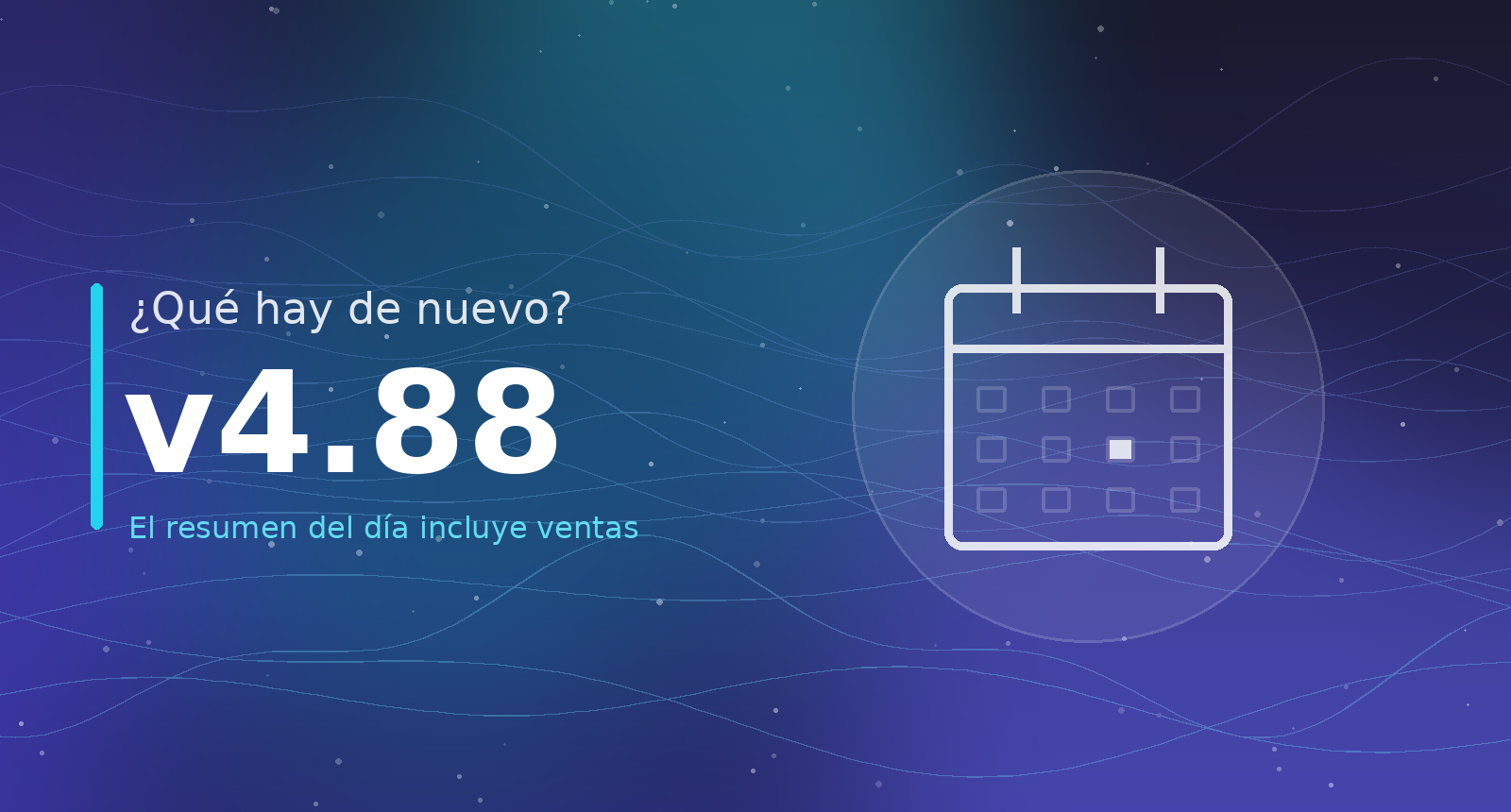 ¿Qué hay de nuevo? v4.88 — Tu resumen del día cuenta también tu trabajo de ventas
